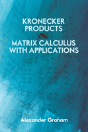Kronecker Products And Matrix Calculus With Applications - Preview