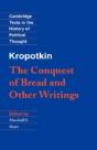 Kropotkin: 'The Conquest Of Bread' And Other Writings - Preview