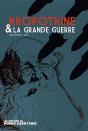 Kropotkine Et La Grande Guerre - Preview