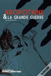 Kropotkine Et La Grande Guerre
