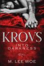 Krovs: Into Darkness - Preview