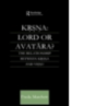 Krsna: Lord Or Avatara? - Preview