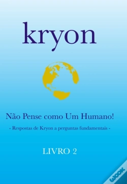 Capa do artigo Kryon Ii - Não Pense Como Um Humano