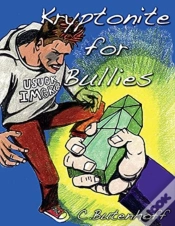 Capa do artigo Kryptonite For Bullies