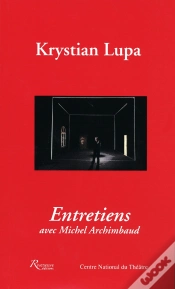 Capa do artigo Krystian Lupa ; Entretiens Avec Michel Archimbaud