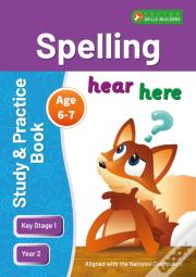 Ks1 Spelling Study & Practice Book For Ages 6-7 (Year 2) Perfect For Learning At Home Or Use In The Classroom