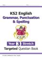 Ks2 English Year 3 Stretch Grammar, Punctuation & Spelling Targeted Question Book (W/Answers) - Preview