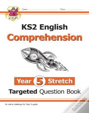 Ks2 English Year 5 Stretch Reading Comprehension Targeted Question Book (+ Ans)