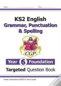 Capa do artigo Ks2 English Year 6 Foundation Grammar, Punctuation & Spelling Targeted Question Book With Answers