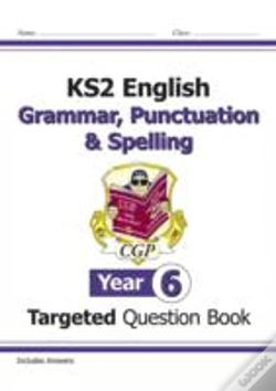 Capa do artigo Ks2 English Year 6 Grammar, Punctuation & Spelling Targeted Question Book (With Answers)