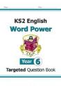 Ks2 English Year 6 Word Power Targeted Question Book - Preview
