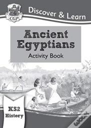 Ks2 History Discover & Learn: Ancient Egyptians Activity Book