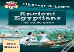 Ks2 History Discover & Learn: Ancient Egyptians Study Book