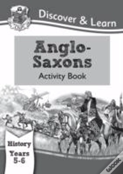 Capa do artigo Ks2 History Discover & Learn: Anglo-Saxons Activity Book (Years 5 & 6)