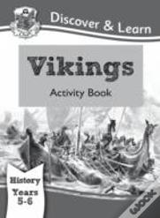 Ks2 History Discover & Learn: Vikings Activity Book (Years 5 & 6)