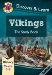 Ks2 History Discover & Learn: Vikings Study Book (Years 5 & 6)