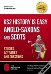 Capa do artigo Ks2 History Is Easy: Anglo-Saxons And Scots (Studies, Activities & Questions) Achieve 100%
