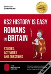 Capa do artigo Ks2 History Is Easy: Romans In Britain (Studies, Activities & Questions) Achieve 100%