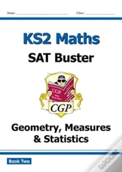Capa do artigo Ks2 Maths Sat Buster: Geometry, Measures & Statistics - Book 2 (For The 2027 Tests)