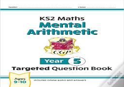Ks2 Maths Year 5 Mental Arithmetic Targeted Question Book (Includes Online Answers & Audio Tests)