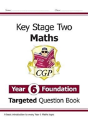 Ks2 Maths Year 6 Foundation Targeted Question Book - Preview