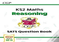 Ks2 Maths Year 6 Sats Question Book: Reasoning (For The 2027 Tests)