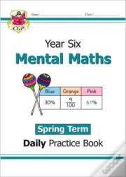 Ks2 Mental Maths Year 6 Daily Practice Book: Spring Term