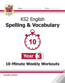 Capa do artigo Ks2 Year 3 English 10-Minute Weekly Workouts: Spelling & Vocabulary