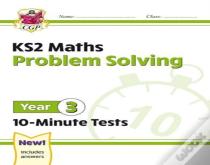 Ks2 Year 3 Maths 10-Minute Tests: Problem Solving