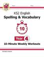 Ks2 Year 4 English 10-Minute Weekly Workouts: Spelling & Vocabulary - Preview