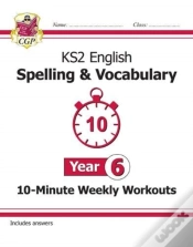 Capa do artigo Ks2 Year 6 English 10-Minute Weekly Workouts: Spelling & Vocabulary