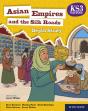 Ks3 History Depth Study: Asian Empires And The Silk Roads Ebook - Preview