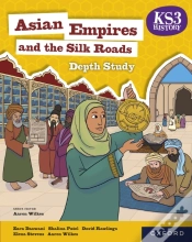 Capa do artigo Ks3 History Depth Study: Asian Empires And The Silk Roads Ebook