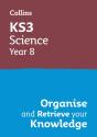Ks3 Science Year 8: Organise And Retrieve Your Knowledge - Preview
