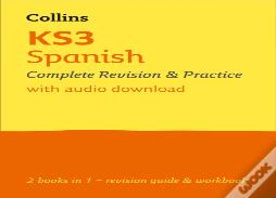 Ks3 Spanish All-In-One Complete Revision And Practice