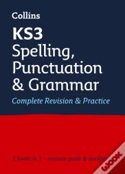 Ks3 Spelling, Punctuation And Grammar All-In-One Complete Revision And Practice