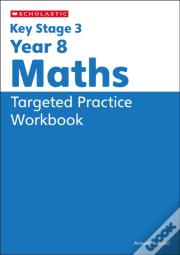 Ks3 Year 8 Maths Targeted Practice Workbook With Answers.