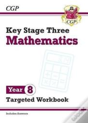 Ks3 Year 8 Maths Targeted Workbook (With Answers)