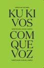 Ku Ki Vos | Com Que Voz - Preview