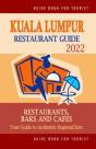 Kuala Lumpur Restaurant Guide 2022 - Preview