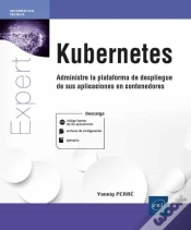 Capa do artigo Kubernetes Administre La Plataforma De Despliegue De Sus Ap