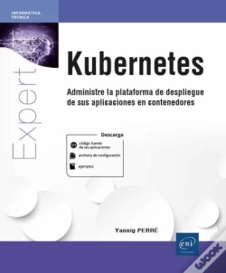 Capa do artigo Kubernetes Administre La Plataforma De Despliegue De Sus Ap