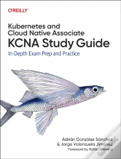 Capa do artigo Kubernetes And Cloud Native Associate (Kcna) Study Guide