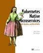 Kubernetes Native Microservices With Quarkus, And Microprofile - Preview
