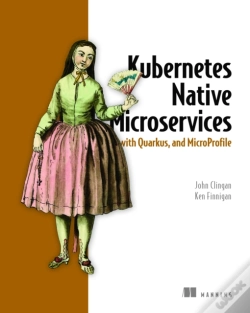Capa do artigo Kubernetes Native Microservices With Quarkus, And Microprofile