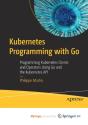 Kubernetes Programming With Go - Preview