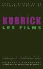 Kubrick, Les Films - Preview