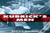 Kubrick'S Men