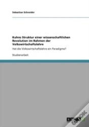 Capa do artigo Kuhns Struktur Einer Wissenschaftlichen Revolution Im Rahmen Der Volkswirtschaftslehre
