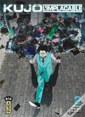 Kujo L'Implacable - Tome 2